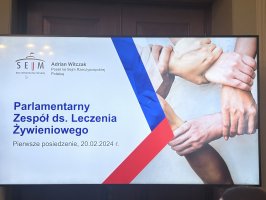 Dr Dagmara Bogdanowska-Charkiewicz wzięła udział w inauguracyjnym zebraniu Parlamentarnego Zespołu ds. Leczenia Żywieniowego w Sejmie RP