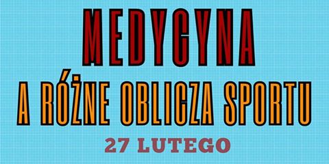 Medycyna a różne oblicza sportu.