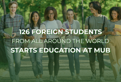 Link: 127 international students from all over the world began their education at MUB 