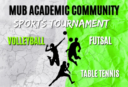 Link: MUB Academic Community Sports Tournament 18-21 November 2024 