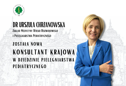 Link: Dr Urszula Chrzanowska została nową konsultant krajową w dziedzinie pielęgniarstwa pediatrycznego