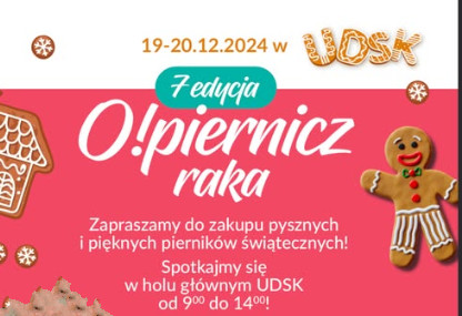 Link: O!Piernicz Raka - zapraszamy 19 i 20 grudnia na kiermasz do UDSK