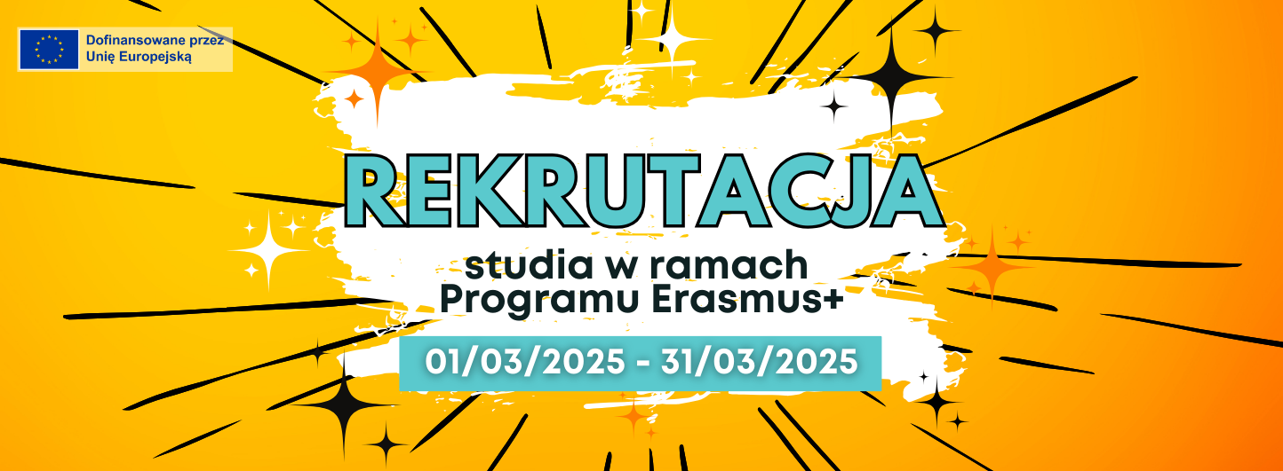 Zdjęcie: Rekrutacja studia Erasmus do 31 marca 2025